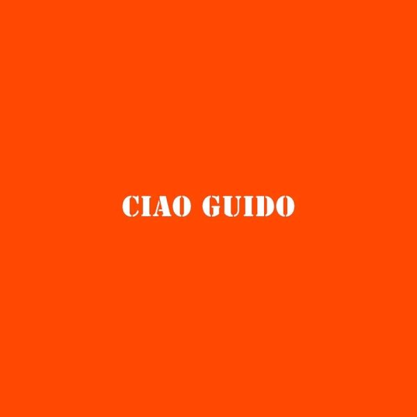 ciao guido